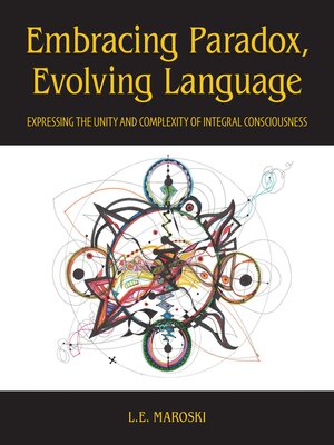 cover image of Embracing Paradox, Evolving Language